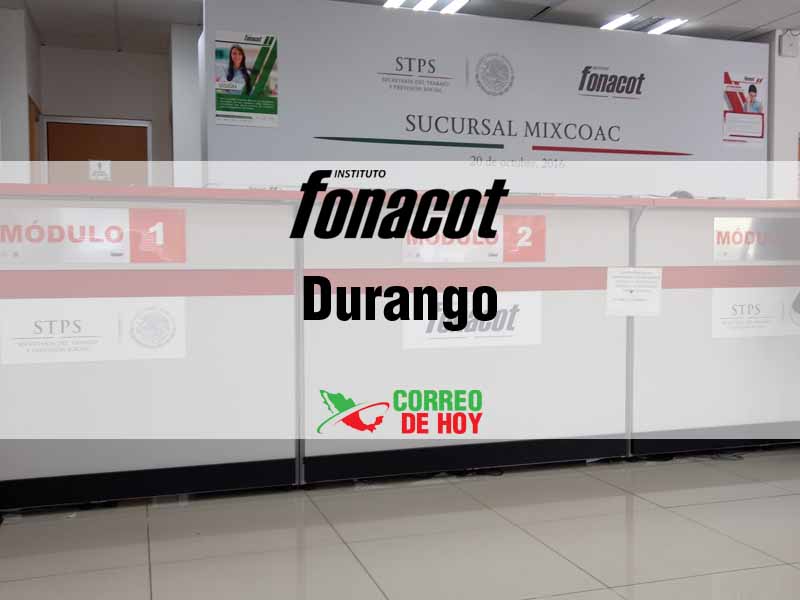 Oficinas Fonacot en Durango Dgo - Telfono y Horario de Atencin