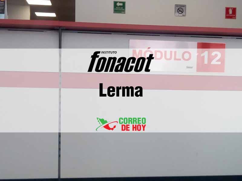 Oficinas Fonacot en Lerma EdoMex - Telfono y Horario de Atencin