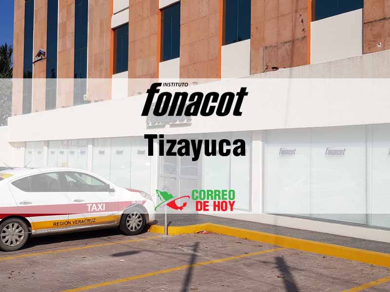 Oficinas Fonacot en Tizayuca Hgo - Telfono y Horario de Atencin