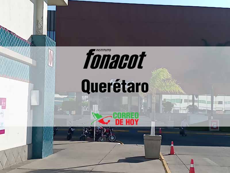 Oficinas Fonacot en Querétaro Qro - Telfono y Horario de Atencin