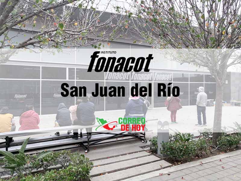 Oficinas Fonacot en San Juan del Río Qro - Telfono y Horario de Atencin
