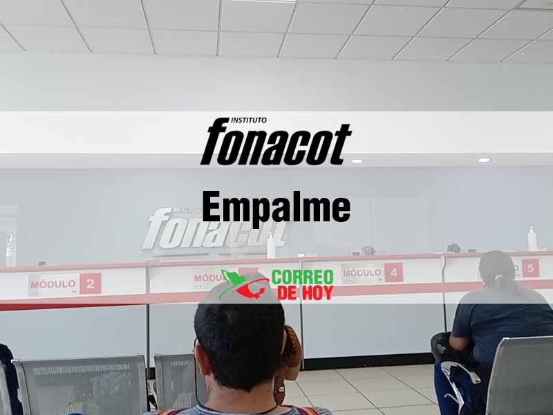 Oficinas Fonacot en Empalme Son - Telfono y Horario de Atencin